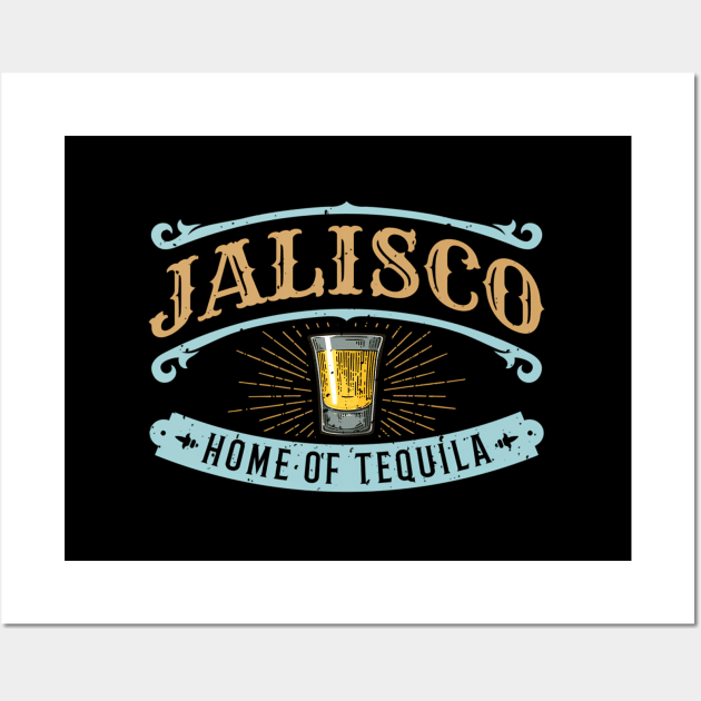 Guadalajara Jalisco Home Of Tequila Wall Art by SnugFarm